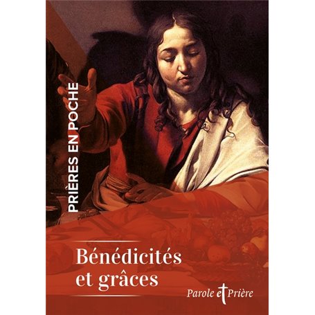 Prières en poche - Bénédicités et grâces