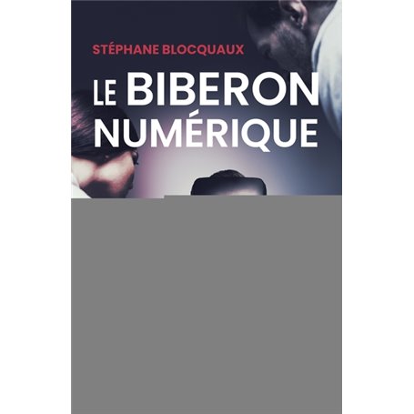 Le biberon numérique