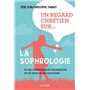 Un regard chrétien sur... la sophrologie