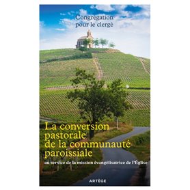 La conversion pastorale de la communauté paroissiale