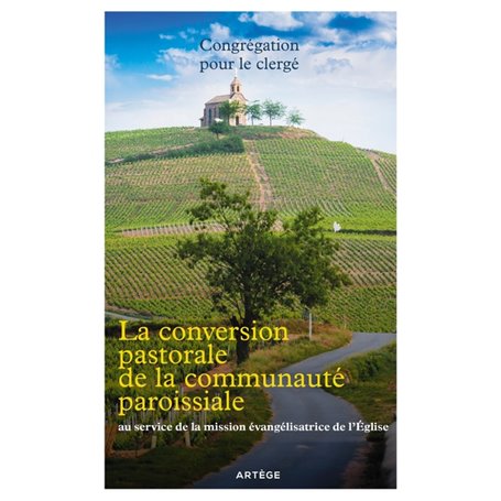 La conversion pastorale de la communauté paroissiale