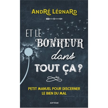 Et le bonheur dans tout ça ?