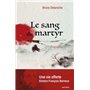 Le sang du martyr