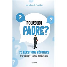 Pourquoi Padre ?