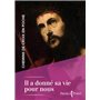 Chemins de croix en poche - Il a donné sa vie pour nous