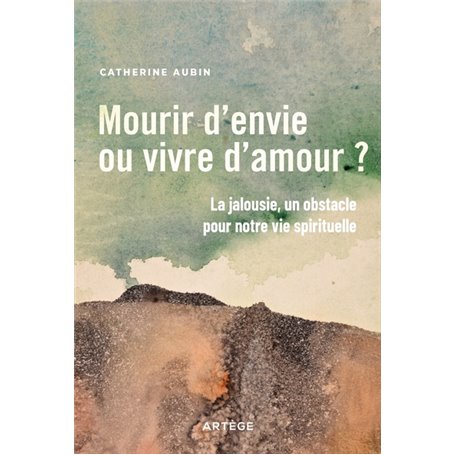 Mourir d'envie ou vivre d'amour ?