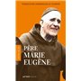 Petite vie du père Marie-Eugène