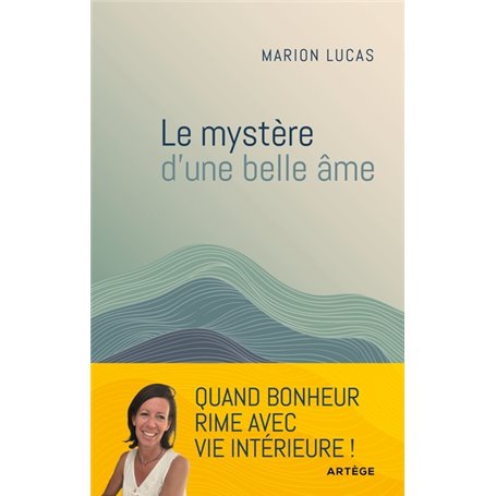 Le mystère d'une belle âme