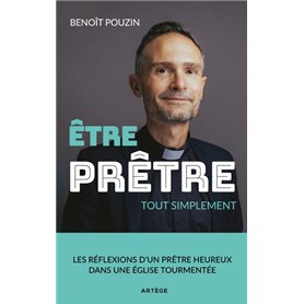 Etre prêtre, tout simplement