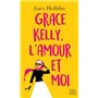 Grace Kelly, l'amour et moi