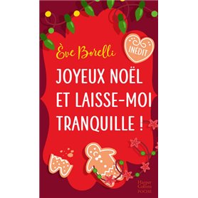 Joyeux Noël et laisse-moi tranquille !