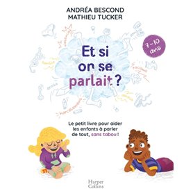 Et si on se parlait ? (7-10 ans)