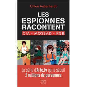 Les espionnes racontent