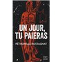 Un jour, tu paieras