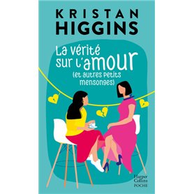 La vérité sur l'amour (et autres petits mensonges)