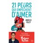 Les 21 peurs qui empêchent d'aimer