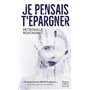 Je pensais t'épargner