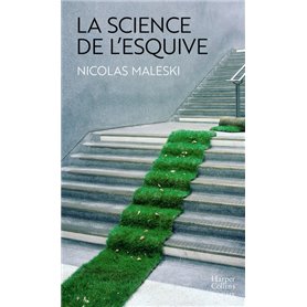 La science de l'esquive