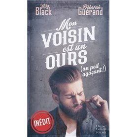 Mon voisin est un ours (un poil agaçant!)