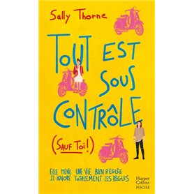 Tout est sous contrôle (sauf toi !)