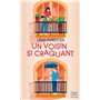 Un voisin si craquant