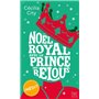 Noël royal avec le prince des relous