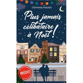 Plus jamais célibataire à Noël !