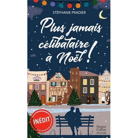 Plus jamais célibataire à Noël !