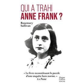 Qui a trahi Anne Frank ?