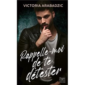 Rappelle-moi de te détester