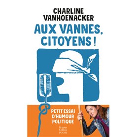 Aux vannes, citoyens !