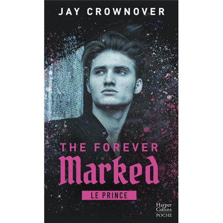 The Forever Marked : Le Prince