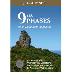 Les 9 Phases de la Spiritualité Appliquée