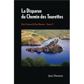 La Disparue du Chemin des Tourettes