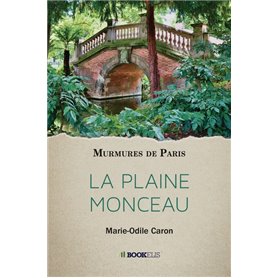 LA PLAINE MONCEAU