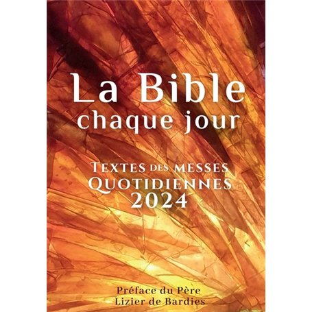 LA BIBLE, CHAQUE JOUR