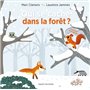 Qui se cache dans la forêt ?