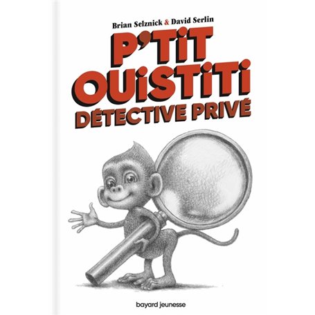 P'tit Ouistiti, détective privé