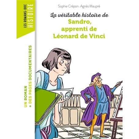 La véritable histoire de Sandro, apprenti de Léonard de Vinci