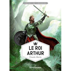 Le roi Arthur