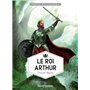 Le roi Arthur