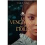 La vengeance des étoiles , Tome 01