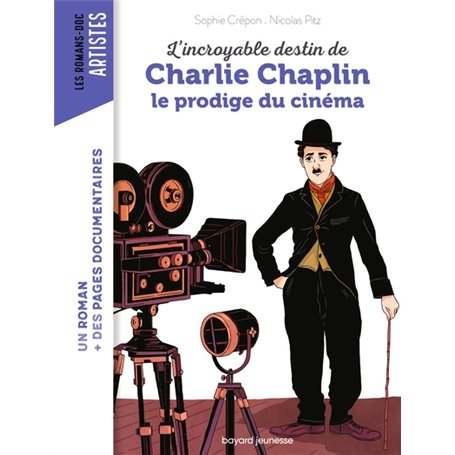 L'incroyable destin de Charlie Chaplin, le prodige du cinéma