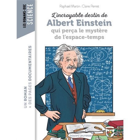 L'incroyable destin d'Albert Einstein qui perça le mystère de l'espace-temps