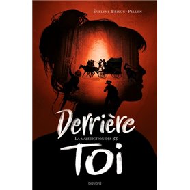 Derrière toi, Tome 01