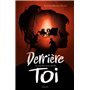 Derrière toi, Tome 01