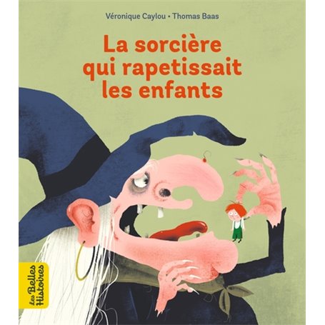 La sorcière qui rapetissait les enfants