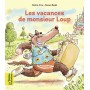 Les vacances de Monsieur Loup