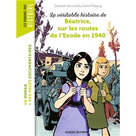 La véritable histoire de Béatrice sur les routes de l'Exode en 1940