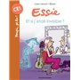 Essie - Et si j'étais invisible ?